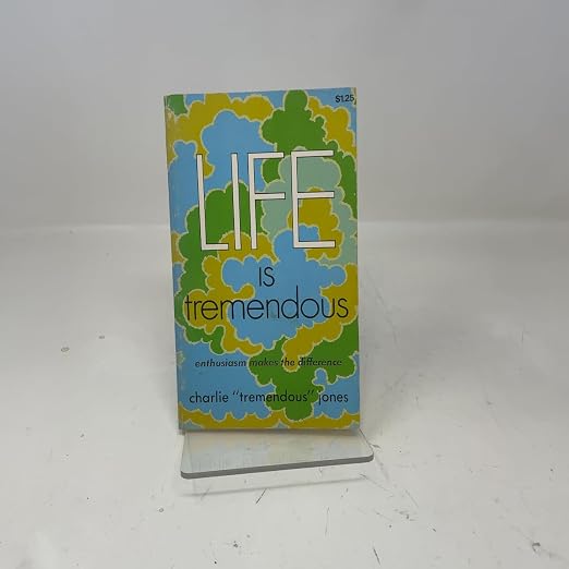 Life Is Tremendous