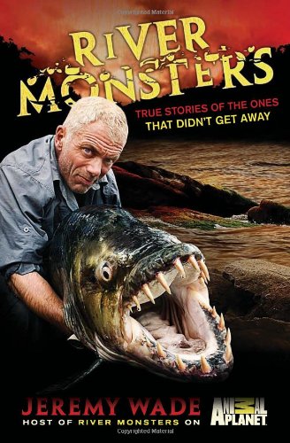 River monsters