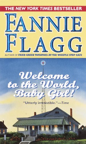 Welcome to the World, Baby Girl