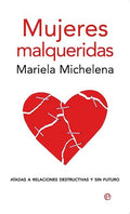 Mujeres malqueridas