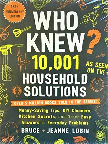 Who Knew? 10,001 Household Solutions