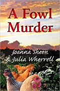A Fowl Murder (The Swaddlecombe Mysteries Book 3)