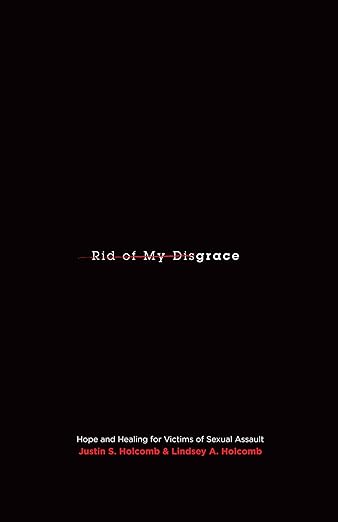 Rid of my disgrace