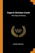Pagan & Christian Creeds