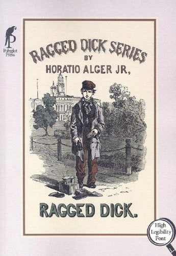 Ragged Dick, or, Street life in New York with the bootblacks