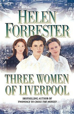 Three women of Liverpool