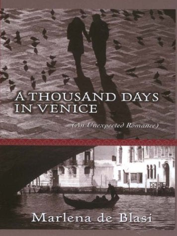 A thousand days in Venice