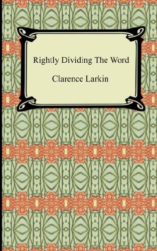 Rightly Dividing the Word