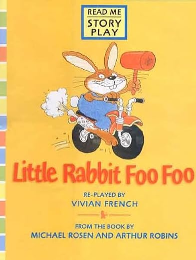 Little Rabbit Foo Foo