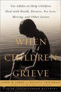 When Children Grieve