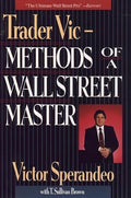 Trader Vic-- methods of a Wall Street master