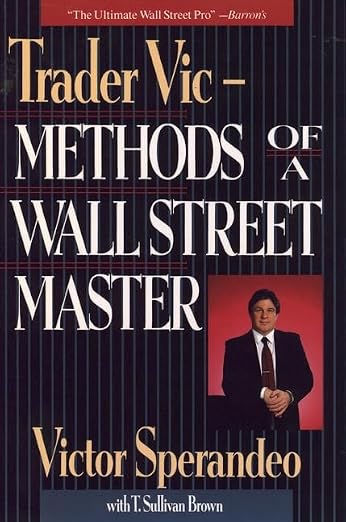 Trader Vic-- methods of a Wall Street master