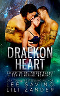 Draekon Heart : Exiled to the Prison Planet