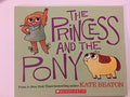 The Princess And The Pony
