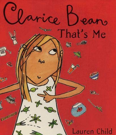 Clarice Bean, That's Me! (Picture Books)