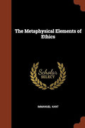The Metaphysical Elements of Ethics