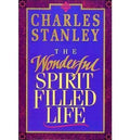 Wonderful Spirit Filled Life