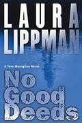 No Good Deeds LP (Tess Monaghan Mysteries)