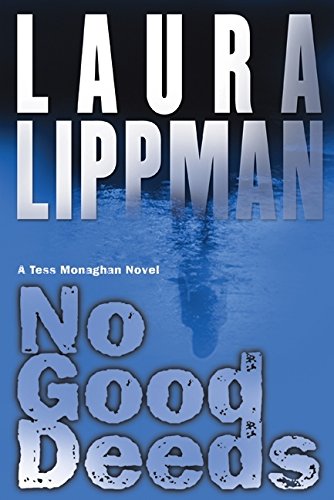 No Good Deeds LP (Tess Monaghan Mysteries)