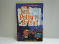 Mrs. Patty is batty!