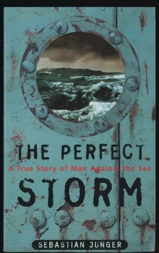 THE PERFECT STORM.