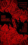 The Last Plague (The Plague Series  Book 1)