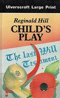 Child's Play (Ulverscroft Large Print)