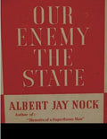 Our Enemy, the State