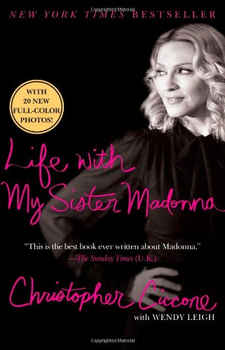 Life with my sister Madonna