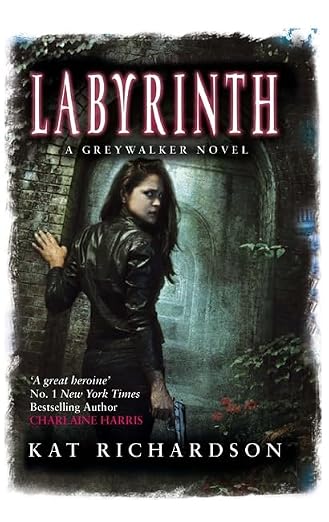 Labyrinth: Number 5 in series (Greywalker)