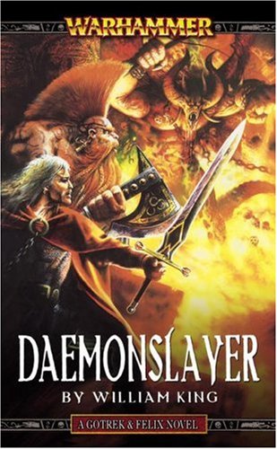 Daemonslayer (A Gotrek & Felix novel)