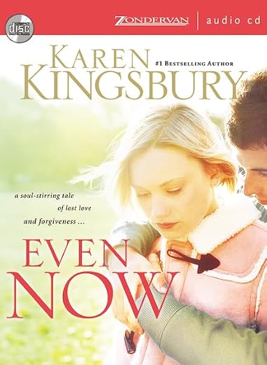 Even Now (Even Now Series #1)