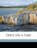 Once on a time