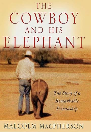 The Cowboy and His Elephant
