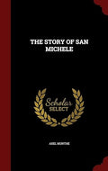 THE STORY OF SAN MICHELE