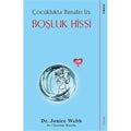 Boşluk Hissi - Çocuklukta İhmalin İzi