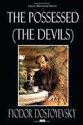 The Possessed  - Classic Illustrated Edition