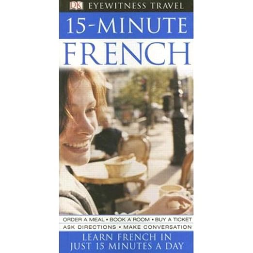 15-Minute French (DK Eyewitness Travel Guides)