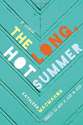 The long, hot summer
