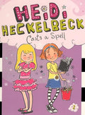 Heidi Heckelbeck Casts A Spell (Turtleback School & Library Binding Edition)