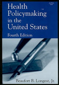 Health policymaking in the United States