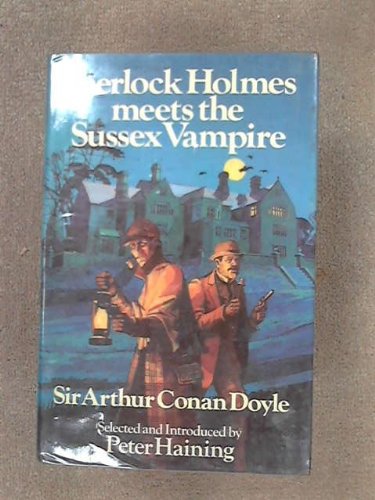 Sherlock Holmes meets the Sussex vampire