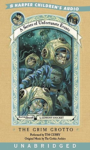 The Grim Grotto (A Series of Unfortunate Events, Book 11)