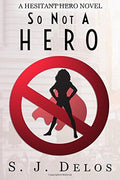 So Not a Hero