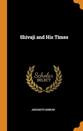 Shivaji and His Times
