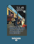 Gentlemen Formerly Dressed