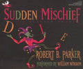 Sudden Mischief