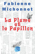 La Plume et le Papillon