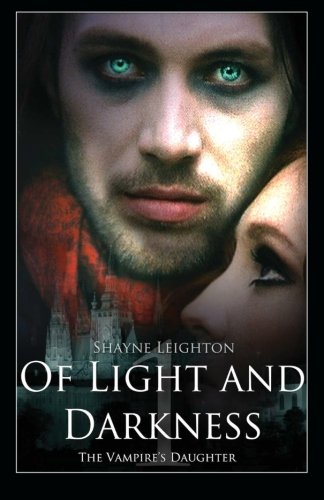 Of Light and Darkness