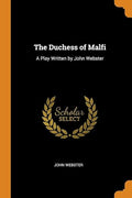 The Duchess of Malfi